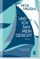 Und ich sah mein Gesicht