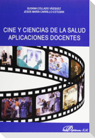 Cine y ciencias de la salud aplicaciones docentes