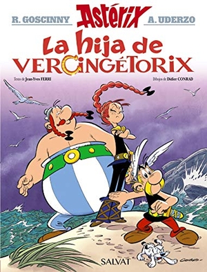 Goscinny, René / Jean-Yves Ferri. Asterix 38. La hija de Vercingetorix. Salvat Editores, 2019.