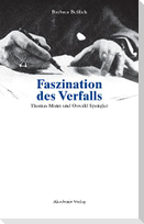 Faszination des Verfalls
