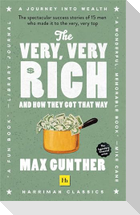 The Very, Very Rich and How They Got That Way