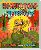 Horned Toad Has a Superpower