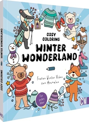 Cosy Coloring - Winter Wonderland - Frozen Winter Vibes zum Ausmalen. Für jedes Alter. Christophorus Verlag, 2026.