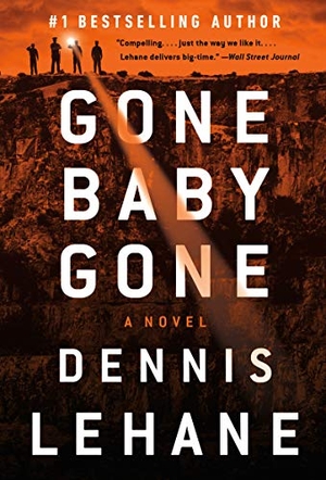Lehane, Dennis. Gone, Baby, Gone - A Kenzie and Gennaro Novel. HarperCollins, 2021.