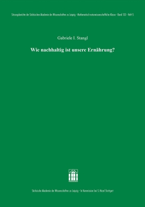 Stangl, Gabriele I.. Wie nachhaltig ist unsere Ernährung?. Hirzel S. Verlag, 2023.