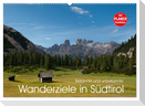 Bekannte und unbekannte Wanderziele in Südtirol (Wandkalender 2025 DIN A2 quer), CALVENDO Monatskalender
