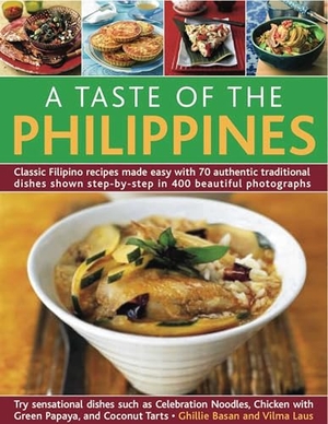 Basan, Ghillie. Taste of the Phillipines. Anness Publishing, 2011.
