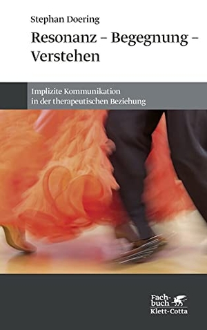 Doering, Stephan. Resonanz - Begegnung - Verstehen - Implizite Kommunikation in der therapeutischen Beziehung. Klett-Cotta Verlag, 2022.