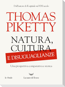 Natura, cultura e disuguaglianze. Una prospettiva comparativa e storica