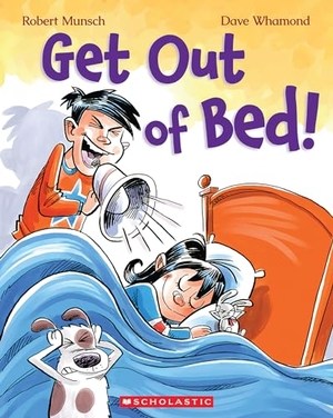 Munsch, Robert. Get Out of Bed! (Revised Edition). Scholastic Canada, 2024.