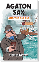 Agaton Sax and the Big Rig