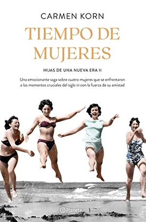 Korn, Carmen. Tiempo de mujeres : cuatro mujeres que se enfrentaron a los momentos cruciales del siglo XX. Editorial Planeta, 2020.