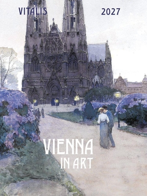 Poledne, Franz / Richard Moser. Vienna in Art 2027 - Minikalender. Vitalis Verlag GmbH, 2026.