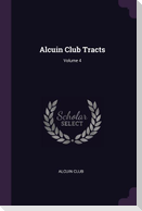 Alcuin Club Tracts; Volume 4