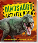 Dinosaurs Activity Book