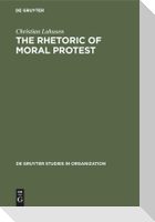 The Rhetoric of Moral Protest