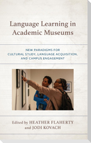 Language Learning in Academic Museums