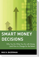 Smart Money Decisions