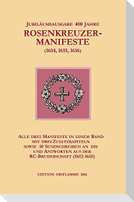 Jubiläumsausgabe 400 Jahre Rosenkreuzer-Manifeste (1614, 1615, 1616)