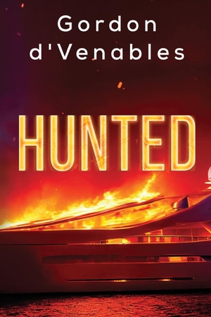 D'Venables, Gordon. Hunted. Vanguard Press, 2023.