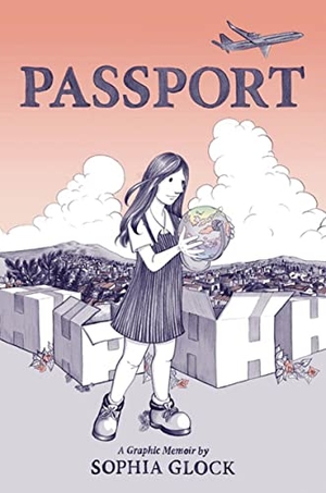 Glock, Sophia. Passport. Little, Brown Books for Young Readers, 2021.