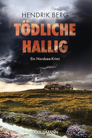 Berg, Hendrik. Tödliche Hallig - Ein Nordsee-Krimi. Goldmann TB, 2026.