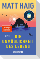 Die Unmöglichkeit des Lebens