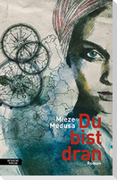 Du bist dran