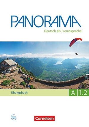 Finster, Andrea / Jin, Friederike et al. Panorama A1: Teilband 2 - Übungsbuch mit DaF-Audio. Cornelsen Verlag GmbH, 2015.
