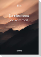 La récolteuse de sommeil