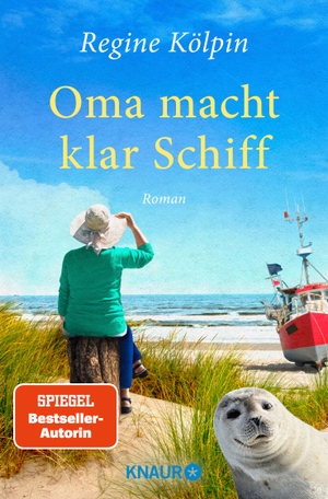 Kölpin, Regine. Oma macht klar Schiff - Roman. Knaur Taschenbuch, 2022.