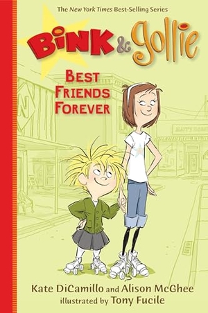 DiCamillo, Kate / Alison McGhee. Bink and Gollie: Best Friends Forever - (A Tale of Friendship, Roller Skates, and Big Adventure - An Illustrated Transitional Reader for Kids Ages 6-9 in Grades 1-4). Candlewick Press (MA), 2014.