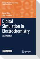 Digital Simulation in Electrochemistry