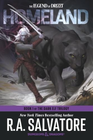 Salvatore, R. A.. Homeland - Dungeons & Dragons: Book 1 of The Dark Elf Trilogy. Random House, 2024.