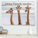 Afrikas Tierwelt: Giraffen (Premium, hochwertiger DIN A2 Wandkalender 2022, Kunstdruck in Hochglanz)