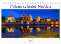 Polens schöner Norden (Tischkalender 2024 DIN A5 quer), CALVENDO Monatskalender