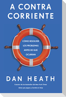 A Contracorriente (Upstream Spanish Edition)