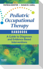 Pediatric Occupational Therapy Handbook