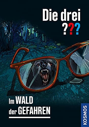 Marx, André. Die drei ??? Im Wald der Gefahren. Franckh-Kosmos, 2022.