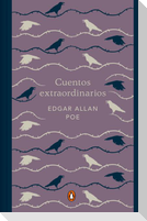 Cuentos Extraordinarios (Edición Conmemorativa) / Edgar Allan Poe. Extraordinary Tales