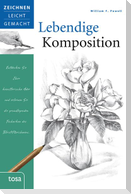 Lebendige Komposition
