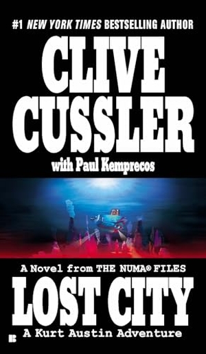 Cussler, Clive / Paul Kemprecos. Lost City. Penguin Publishing Group, 2005.