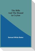 The Rifle And The Hound In Ceylon