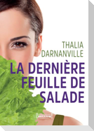 La dernière feuille de salade