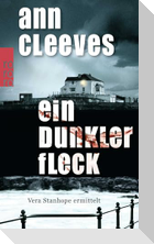 Ein dunkler Fleck