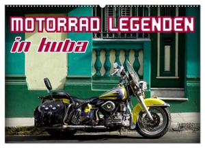 Löwis of Menar, Henning von. Motorrad Legenden in Kuba (Wandkalender 2024 DIN A2 quer), CALVENDO Monatskalender - Motorrad Klassiker aus Ost und West in Kuba. Calvendo Verlag, 2023.