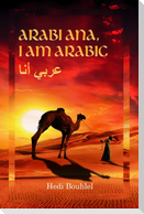 Arabi ana, I am Arabic
