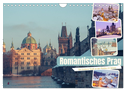 Romantisches Prag (Wandkalender 2024 DIN A4 quer), CALVENDO Monatskalender