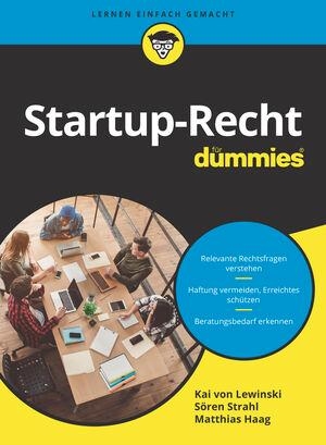 Lewinski, Kai Von / Strahl, Sören et al. Startup-Recht für Dummies. Wiley-VCH GmbH, 2021.