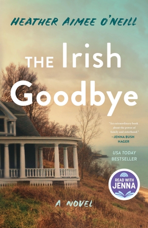 O'Neill, Heather Aimee. Irish Goodbye - A Novel. Henry Holt and Co., 2026.